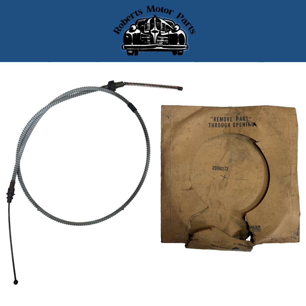 New Old Stock Right Rear Parking Brake Cable 1970 Plymouth Dodge A-Body #2996072