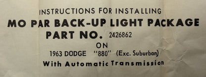 New Old Stock Back Up Light Package For 1963 Dodge 880 Auto Trans #2426862