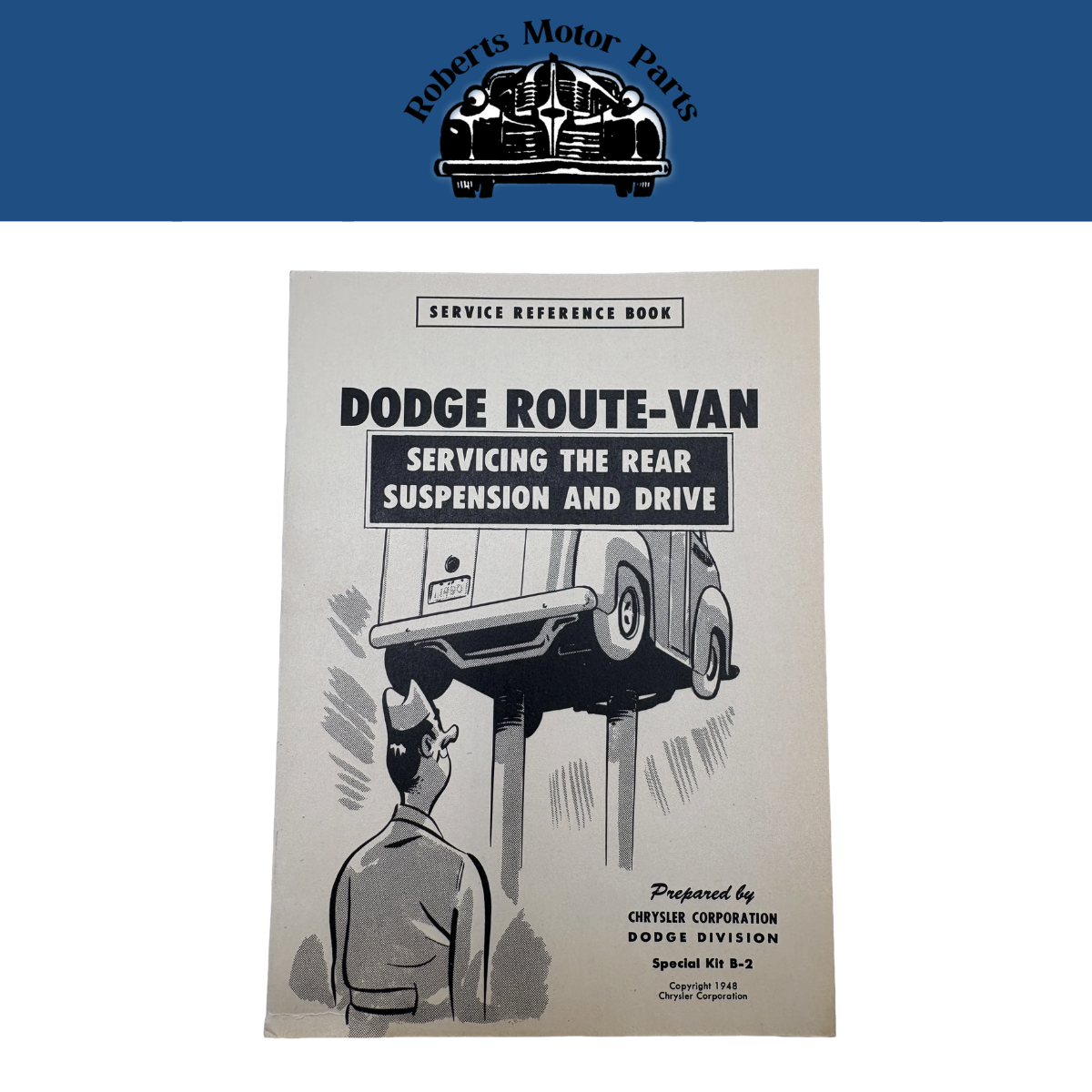 Original Ross Roy Rear Suspension and Drive Book 1948 Dodge Route Van Kit B-2