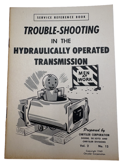 Original 1949 "Trouble-Shooting Hydraulically Operated Transmission" Vol. 2 No. 12